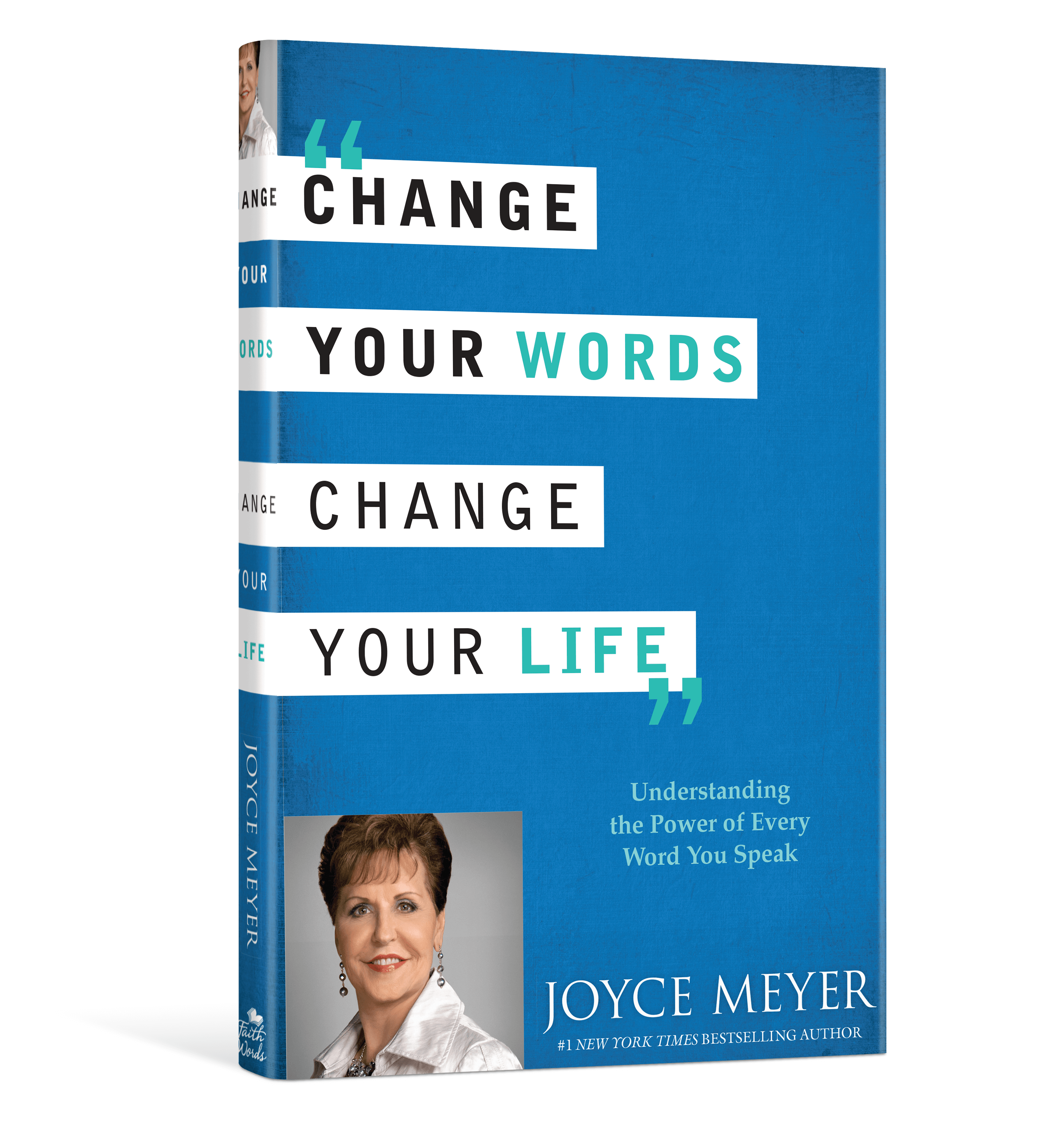 Change Your Words, Change Your Life