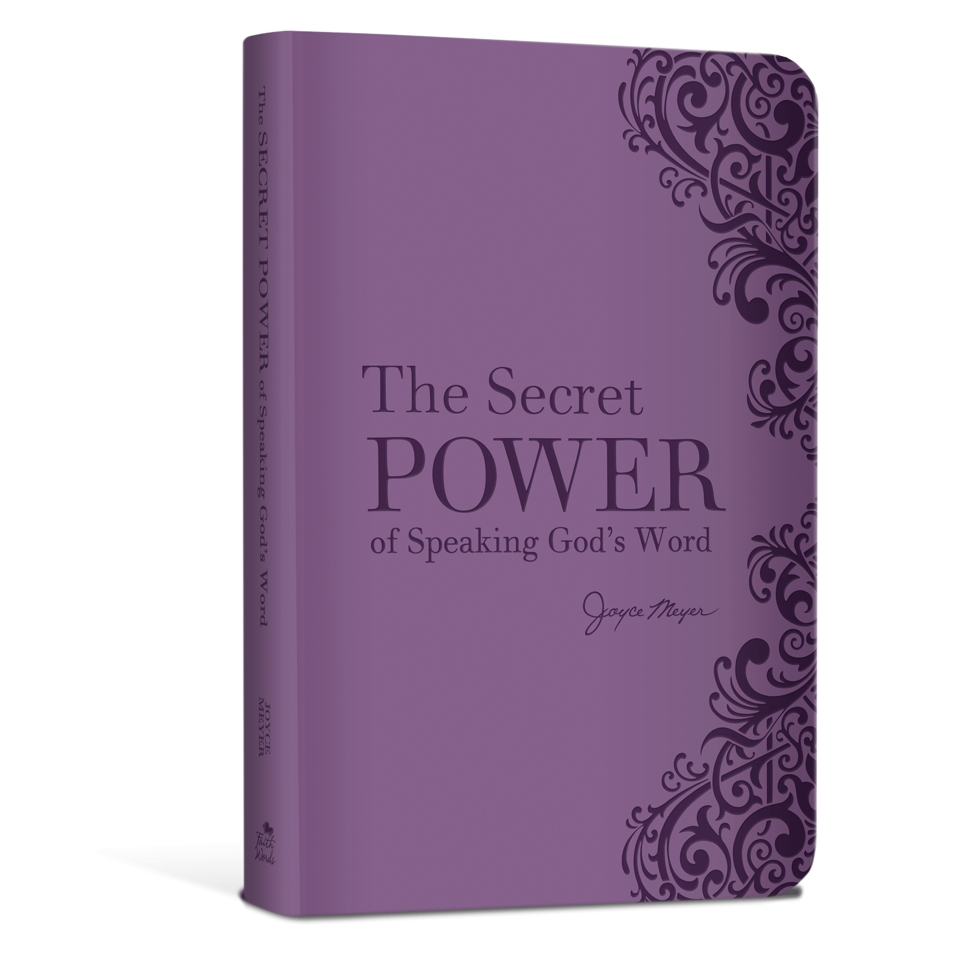 The Secret Power of Speaking God’s Word Gift Edition