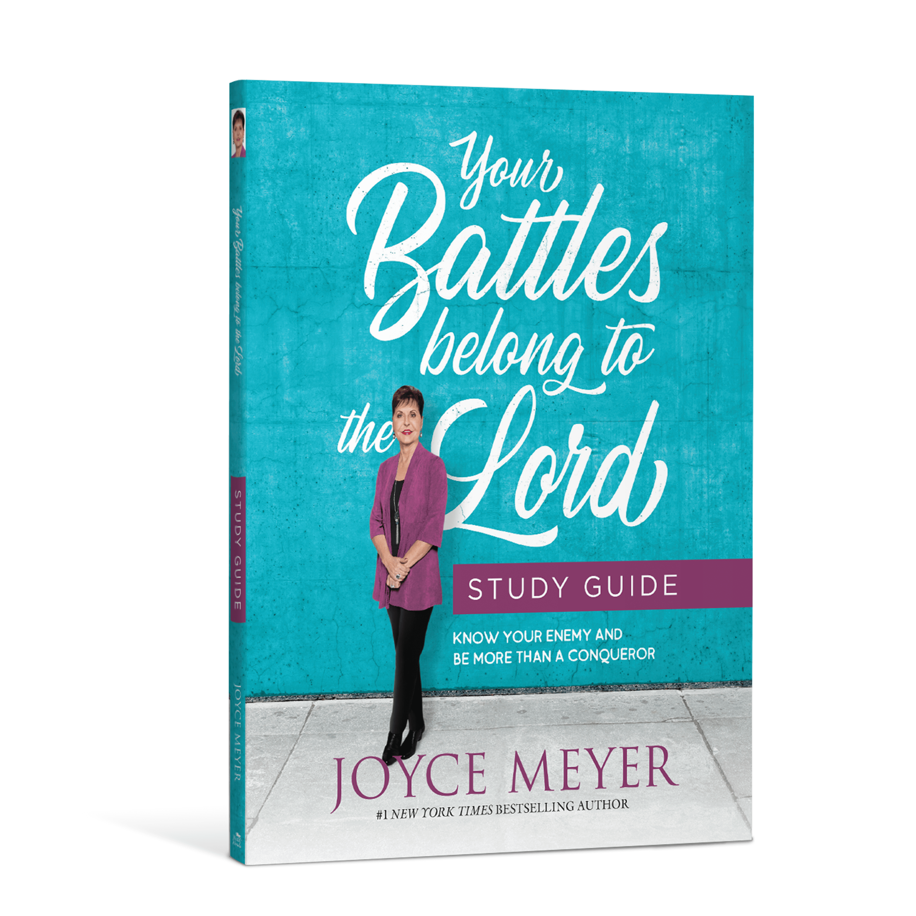 Your Battles Belong to the Lord Study Guide