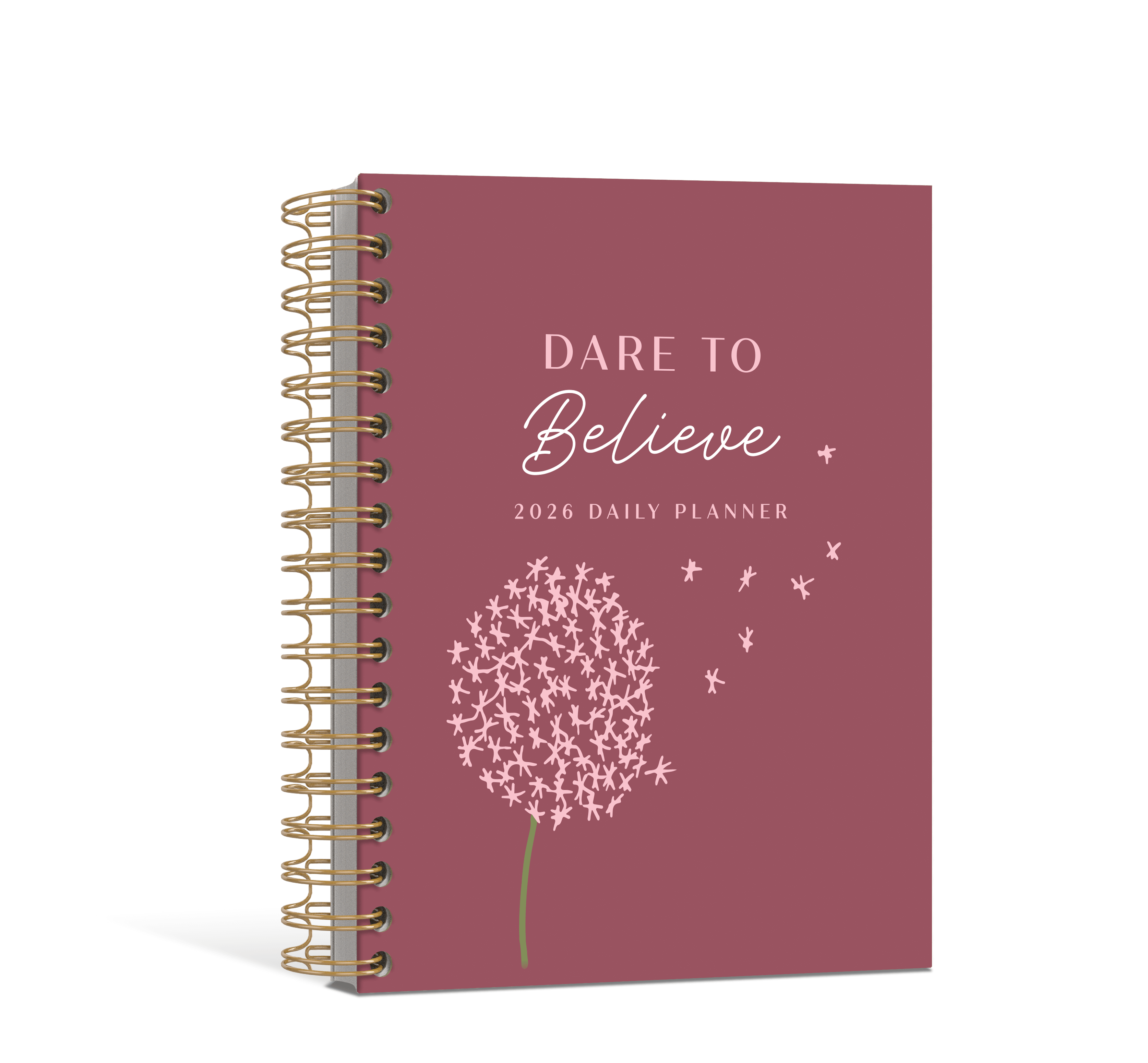 Dare to Believe 2026 Daily Planner